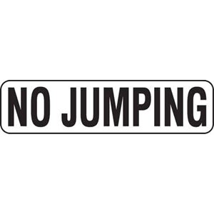 6" Vinyl Message Stick-On - NO JUMPING