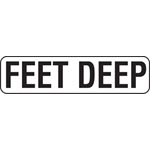 6" Vinyl Message Stick-On - FEET DEEP