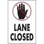 Sign - Lane Closed 12" x 18"