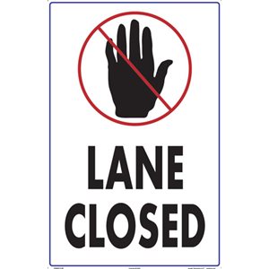 Sign - Lane Closed 12" x 18"