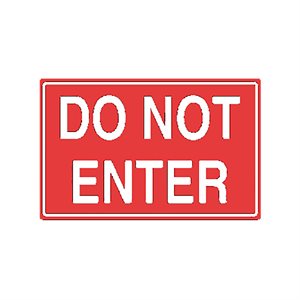 Tailwind Sign 18 X 12 DO NOT ENTER