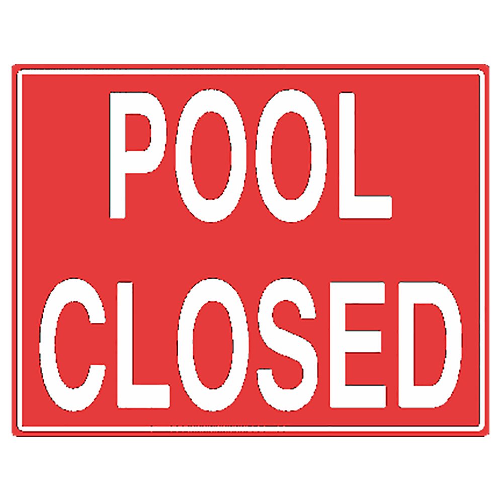 Tailwind Sign 24 X 18 POOL CLOSED