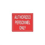 Tailwind Sign 12 X 10 AUTHORIZED PERSONNEL ONLY