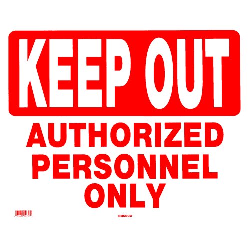 Sign - Keep Out 15" x 19"