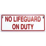 Tailwind Reversible Sign 15 X 6 LIFEGUARD ON DUTY / NO LIFEGUARD ON DUTY