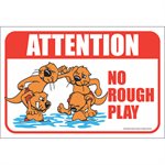 Sign - No Rough Play 12" x 18"