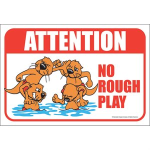 Sign - No Rough Play 12" x 18"