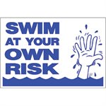 Sign - Swim At Own Risk 12" x 18"
